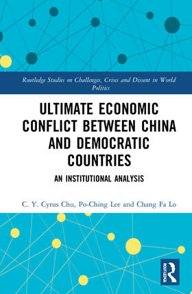 Chu / Lee / Lin |  Ultimate Economic Conflict between China and Democratic Countries | Buch |  Sack Fachmedien