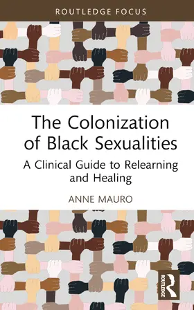 Mauro |  The Colonization of Black Sexualities | Buch |  Sack Fachmedien