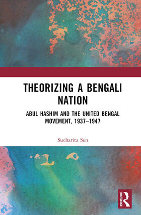 Sen |  Theorizing a Bengali Nation | Buch |  Sack Fachmedien
