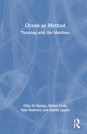 Menon / Zaidi / Malhotra |  Ocean as Method | Buch |  Sack Fachmedien