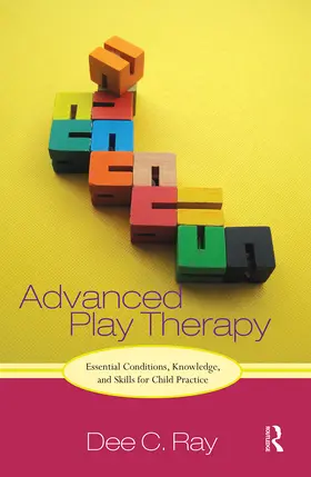 Ray |  Advanced Play Therapy | Buch |  Sack Fachmedien