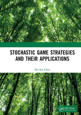Chen |  Stochastic Game Strategies and Their Applications | Buch |  Sack Fachmedien