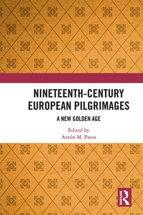 Pazos |  Nineteenth-Century European Pilgrimages | Buch |  Sack Fachmedien