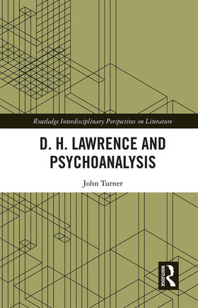 Turner |  D. H. Lawrence and Psychoanalysis | Buch |  Sack Fachmedien
