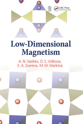 Vasiliev / Volkova / Zvereva |  Low-Dimensional Magnetism | Buch |  Sack Fachmedien