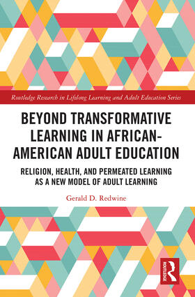 D. Redwine |  Beyond Transformative Learning in African-American Adult Education | Buch |  Sack Fachmedien