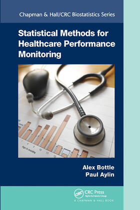 Bottle / Aylin |  Statistical Methods for Healthcare Performance Monitoring | Buch |  Sack Fachmedien