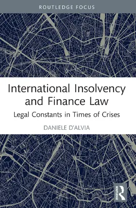 D'Alvia |  International Insolvency and Finance Law | Buch |  Sack Fachmedien