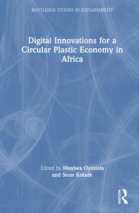 Oyinlola / Kolade |  Digital Innovations for a Circular Plastic Economy in Africa | Buch |  Sack Fachmedien