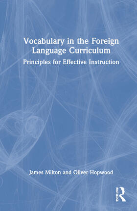 Milton / Hopwood |  Vocabulary in the Foreign Language Curriculum | Buch |  Sack Fachmedien