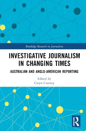 Coatney |  Investigative Journalism in Changing Times | Buch |  Sack Fachmedien