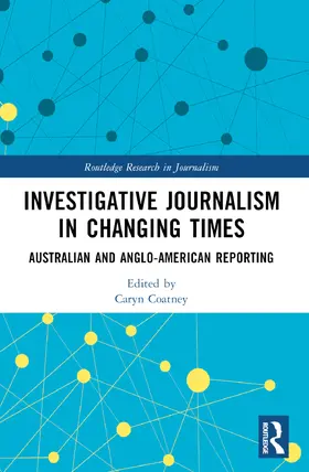 Coatney |  Investigative Journalism in Changing Times | Buch |  Sack Fachmedien