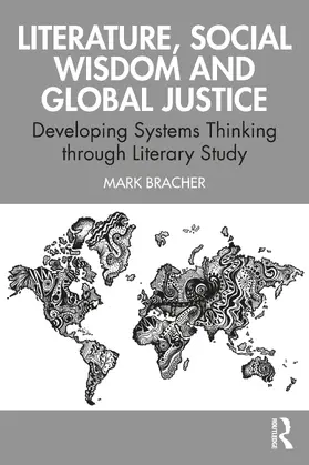 Bracher |  Literature, Social Wisdom, and Global Justice | Buch |  Sack Fachmedien