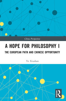 Xiushan |  A Hope for Philosophy I | Buch |  Sack Fachmedien