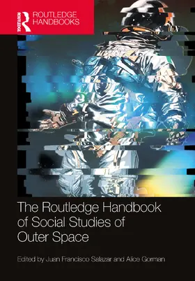 Salazar / Gorman |  The Routledge Handbook of Social Studies of Outer Space | Buch |  Sack Fachmedien