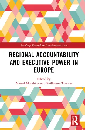 Morabito / Tusseau | Regional Accountability and Executive Power in Europe | Buch | 978-1-032-25100-4 | sack.de