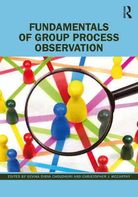 McCarthy / Choudhuri |  Fundamentals of Group Process Observation | Buch |  Sack Fachmedien