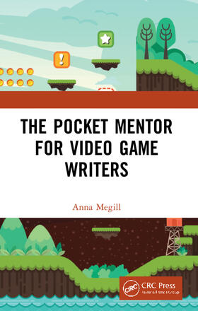 Megill |  The Pocket Mentor for Video Game Writers | Buch |  Sack Fachmedien