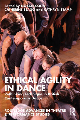 Seago / Colin / Stamp |  Ethical Agility in Dance | Buch |  Sack Fachmedien