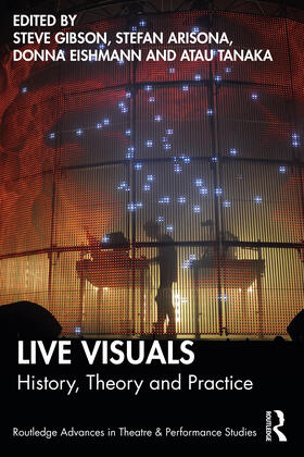 Tanaka / Gibson / Leishman |  Live Visuals | Buch |  Sack Fachmedien