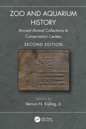 Kisling / Kisling, Jr |  Zoo and Aquarium History | Buch |  Sack Fachmedien