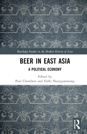 Chambers / Nuangjamnong |  Beer in East Asia | Buch |  Sack Fachmedien