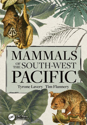 Flannery / Lavery |  Mammals of the South-West Pacific | Buch |  Sack Fachmedien