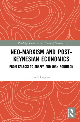 Cuyvers |  Neo-Marxism and Post-Keynesian Economics | Buch |  Sack Fachmedien