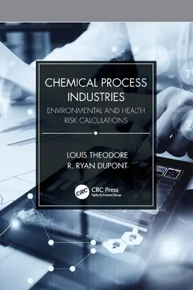 Theodore / Dupont |  Chemical Process Industries | Buch |  Sack Fachmedien