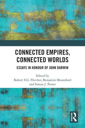 Fletcher / Mountford / Potter |  Connected Empires, Connected Worlds | Buch |  Sack Fachmedien