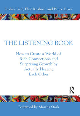 Ecker / Ticic / Kushner |  The Listening Book | Buch |  Sack Fachmedien