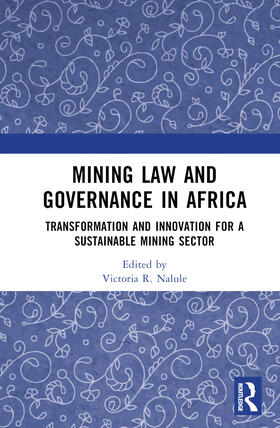 Nalule |  Mining Law and Governance in Africa | Buch |  Sack Fachmedien