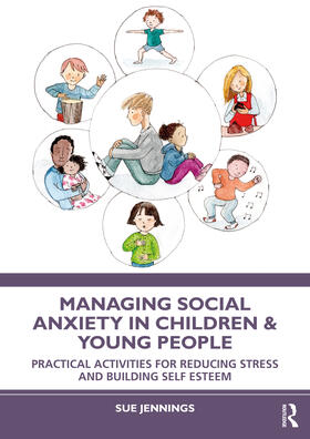 Jennings |  Managing Social Anxiety in Children and Young People | Buch |  Sack Fachmedien