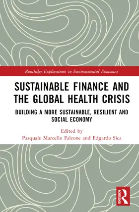 Falcone / Sica | Sustainable Finance and the Global Health Crisis | Buch | 978-1-032-25722-8 | sack.de