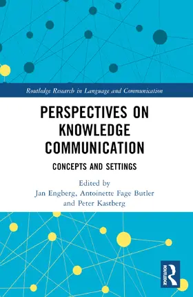 Engberg / Fage-Butler / Kastberg |  Perspectives on Knowledge Communication | Buch |  Sack Fachmedien