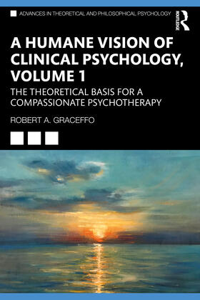 Graceffo |  A Humane Vision of Clinical Psychology, Volume 1 | Buch |  Sack Fachmedien