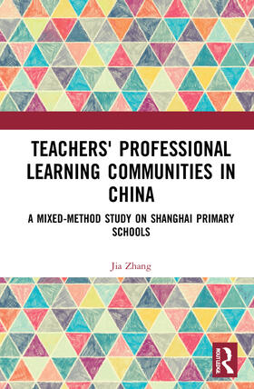 Zhang |  Teachers' Professional Learning Communities in China | Buch |  Sack Fachmedien