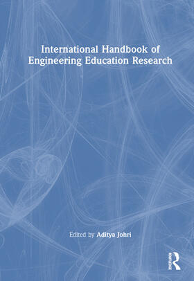 Johri |  International Handbook of Engineering Education Research | Buch |  Sack Fachmedien