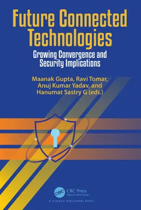 Gupta / Tomar / Kumar Yadav |  Future Connected Technologies | Buch |  Sack Fachmedien