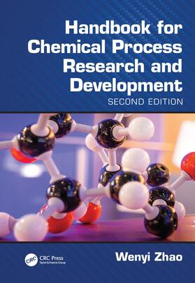 Zhao |  Handbook for Chemical Process Research and Development, Second Edition | Buch |  Sack Fachmedien