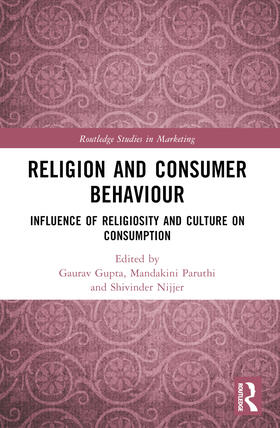 Gupta / Paruthi / Nijjer |  Religion and Consumer Behaviour | Buch |  Sack Fachmedien