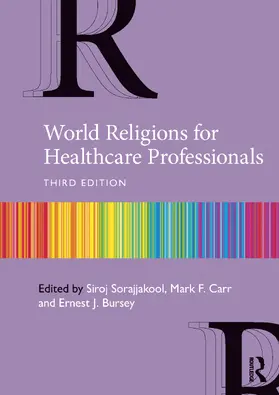 Bursey / Sorajjakool / Carr |  World Religions for Healthcare Professionals | Buch |  Sack Fachmedien