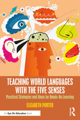 Porter |  Teaching World Languages with the Five Senses | Buch |  Sack Fachmedien