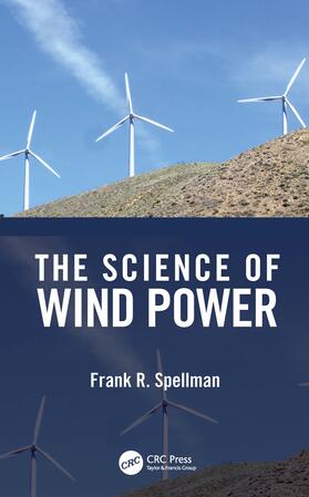 Spellman |  The Science of Wind Power | Buch |  Sack Fachmedien