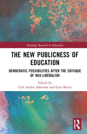 Anders Säfström / Biesta |  The New Publicness of Education | Buch |  Sack Fachmedien