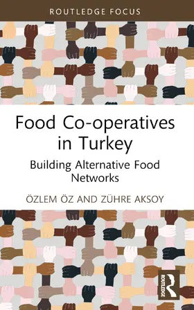 Öz / Aksoy | Food Co-Operatives in Turkey | Buch | 978-1-032-26628-2 | sack.de