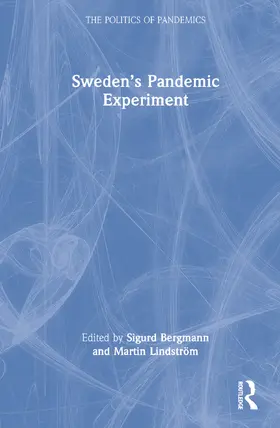 Bergmann / Lindström |  Sweden's Pandemic Experiment | Buch |  Sack Fachmedien