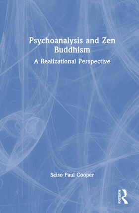 Cooper |  Psychoanalysis and Zen Buddhism | Buch |  Sack Fachmedien