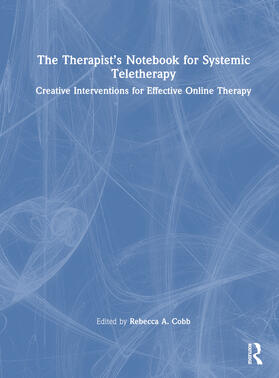 Cobb |  The Therapist's Notebook for Systemic Teletherapy | Buch |  Sack Fachmedien