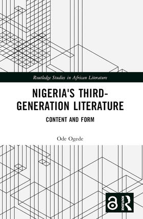 Ogede |  Nigeria's Third-Generation Literature | Buch |  Sack Fachmedien